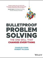 Bulletproof Problem Solving